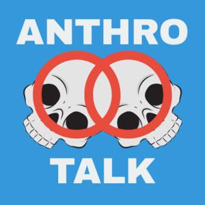 AnthroTalk