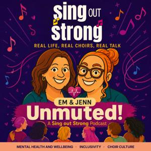 Unmuted! (Sing out Strong)