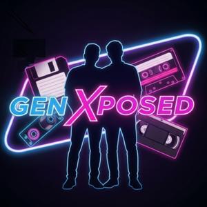 GEN XPOSED