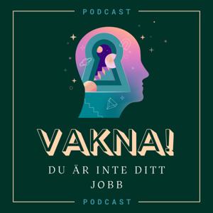 Vakna! Du är inte ditt jobb