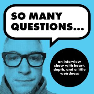 So Many Questions...