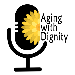 Aging With Dignity