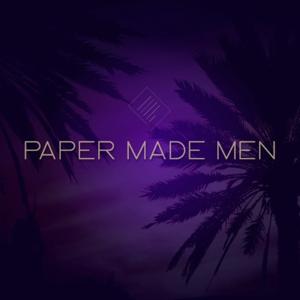 Paper Made Men