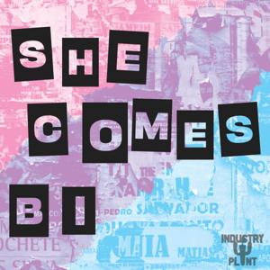 She Comes Bi
