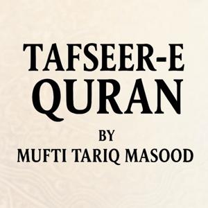 Tafseer-e-Quran by Mufti Tariq Masood