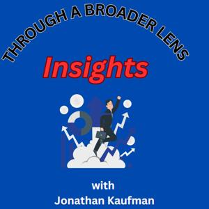 Through A Broader Lens: Insights  Podcast