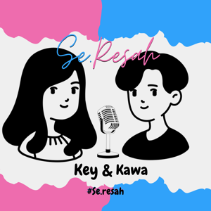 Se.Resah Podcast