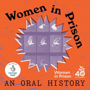 Women in Prison: An Oral History