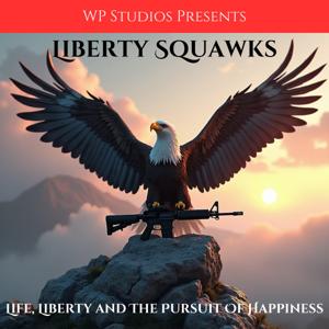 Liberty Squawks