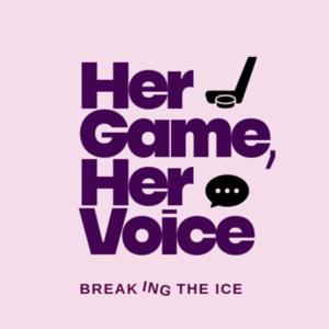 Her Game, Her Voice