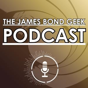 The James Bond Geek Podcast