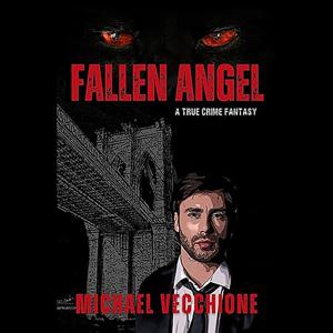 Fallen Angel - Fallen Angel: A War for Justice