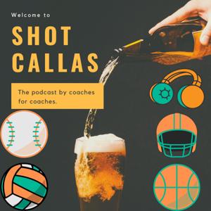 Shot Callas