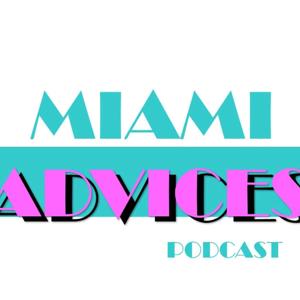 Miami Advices by Cody Bartlett