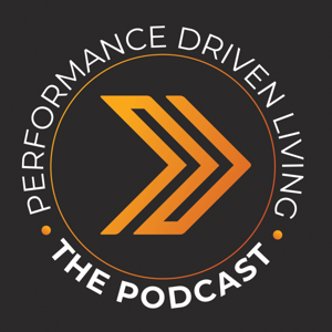 Performance Driven Living