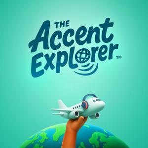The Accent Explorer Podcast