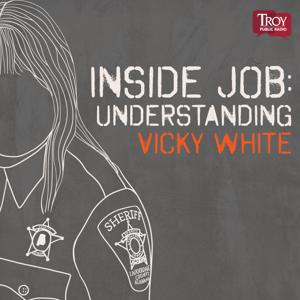 Inside Job: Understanding Vicky White