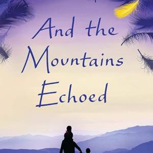And the Mountains Echoed in English