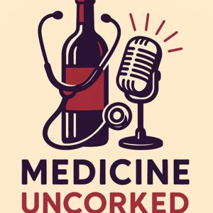 Medicine Uncorked