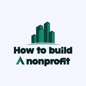 How to Build a Nonprofit