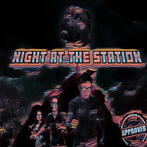 Night at the Station