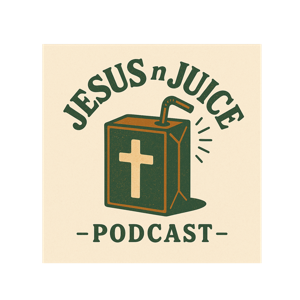 Jesus n Juice Podcast