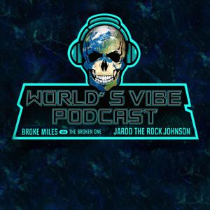 Worlds Vibe Podcast