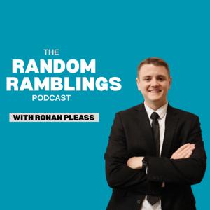 The Random Ramblings Podcast