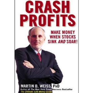 Crash Profits by Martin D. Weiss, Book Summary, Podcast, English