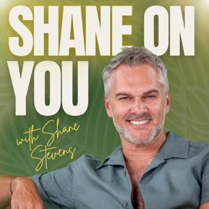 Shane On You