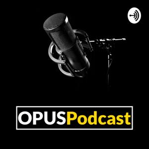 OPUSPodcast