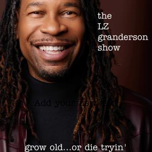 The LZ Granderson Show