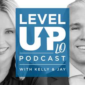 The Level Up Loan Officer Podcast