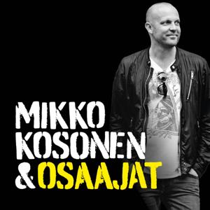 Mikko Kosonen ja osaajat