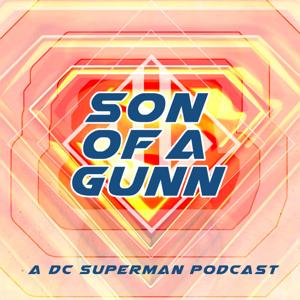 Son of a Gunn: Let’s Talk About Superman