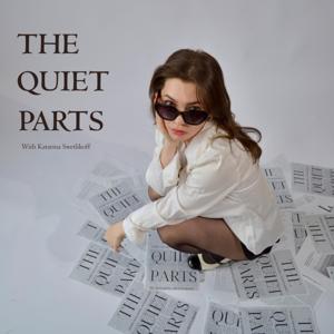 The Quiet Parts