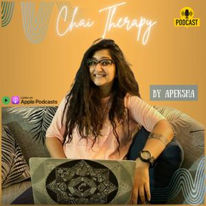 Chai Therapy By Apeksha
