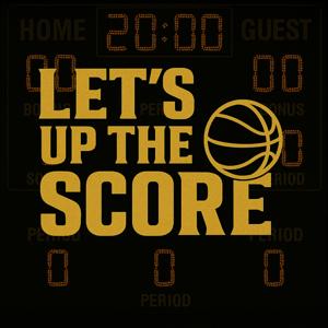Let’s Up The Score