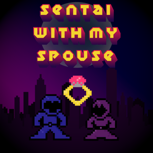 Sentai with my Spouse