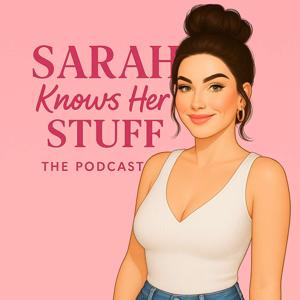Sarah Knows Her Stuff