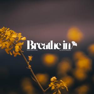 BREATHE IN