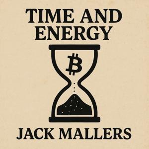 Time and Energy (Jack Mallers)