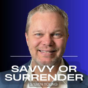Savvy or Surrender - The Main Street Business Owners Guide to Maximizing Profit and Minimizing Taxes