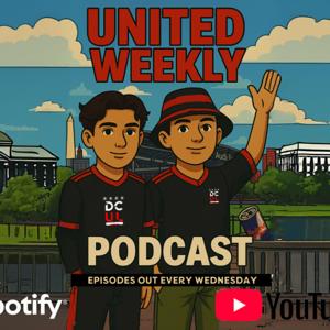 United Weekly – A DC United Latest Podcast