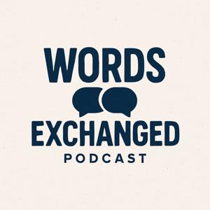 Words Exchanged