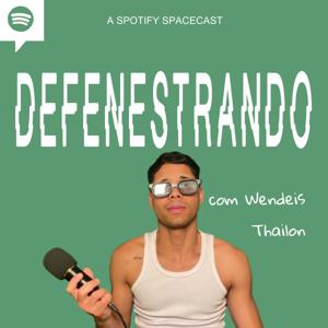 defenestrando com wendeis thailon