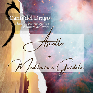 i Canti del Drago - Meditazioni