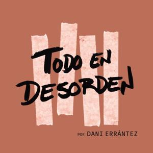 Todo en desorden