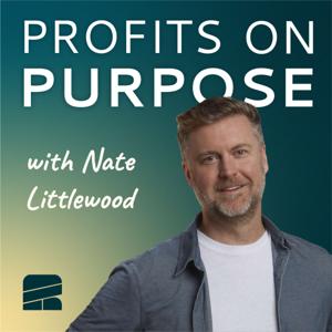 Profits on Purpose