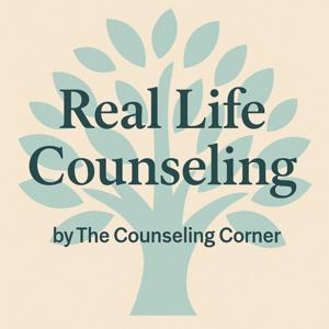 Real Life Counseling | by The Counseling Corner